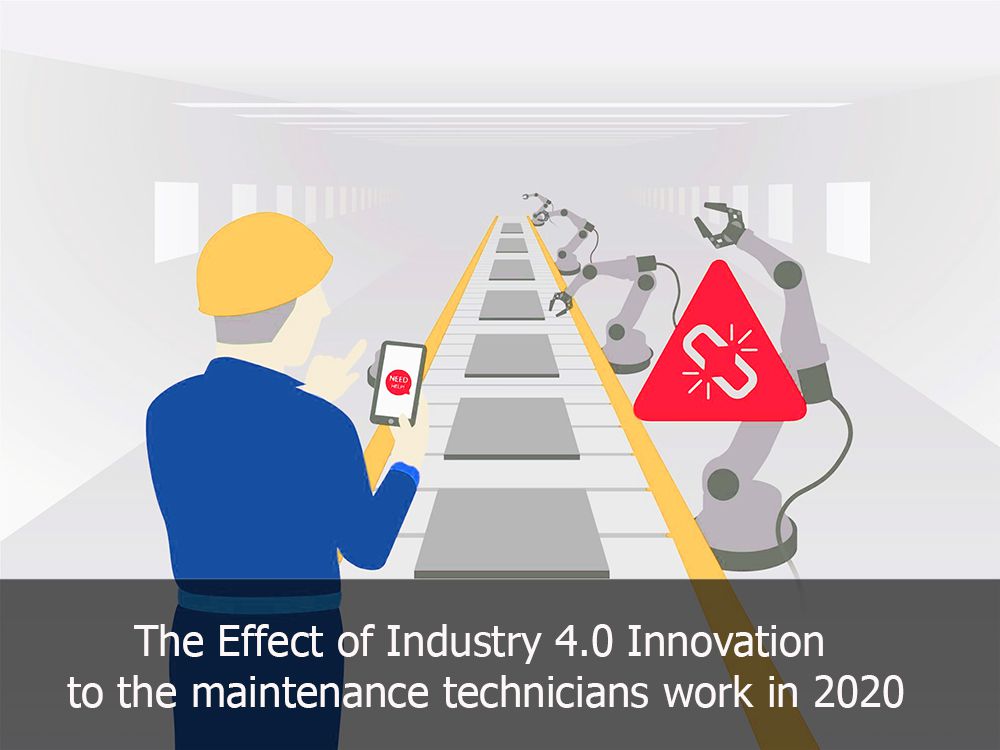 The Effect of Industry 4.0 Innovation to the Vietnamese maintenance technicians work in 2020