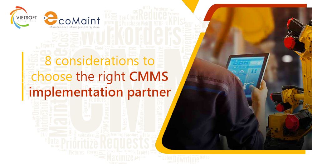8 considerations to choose the right CMMS implementation partner