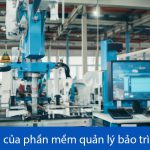 Giải pháp phần mềm quản lý bảo trì tài sản CMMS là gì?