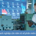 6 điều doanh nghiệp cần nắm rõ về phần mềm quản lý bảo trì tài sản CMMS