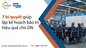 7 bí quyết giúp lập kế hoạch bảo trì hiệu quả cho doanh nghiệp