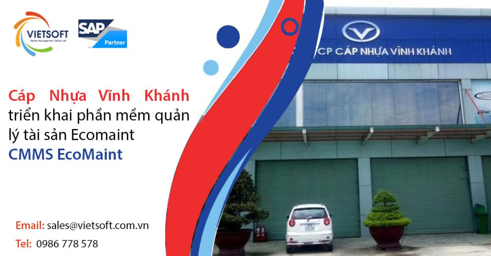 Cáp Nhựa Vĩnh Khánh triển khai phần mềm quản lý tài sản Ecomaint