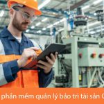 Giải pháp phần mềm quản lý bảo trì tài sản CMMS là gì?