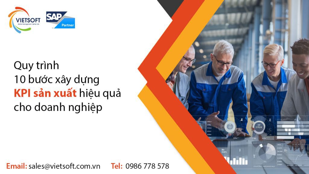 Quy trình 10 bước xây dựng KPI sản xuất hiệu quả cho doanh nghiệp