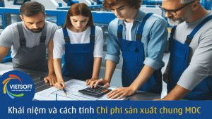 Khái niệm và cách tính Chi phí sản xuất chung Overhead Cost_compressed