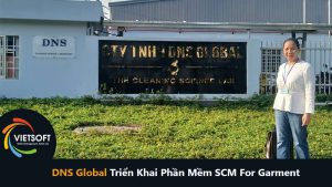 Kick-Off Dự Án: DNS Global Triển Khai Phần Mềm SCM For Garment – Bước Đột Phá Trong Quản Lý Chuỗi Cung Ứng Ngành May