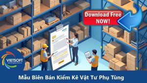 Download Miễn Phí - Mẫu Biên Bản Kiểm Kê Vật Tư Phụ Tùng