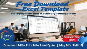 Download Miễn Phí - Mẫu Excel Quản Lý Máy Móc Thiết Bị