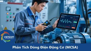 Phân Tích Dòng Điện Động Cơ (MCSA) Trong Bảo Trì Dự Đoán