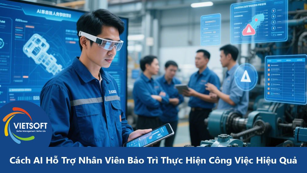 Cách AI Hỗ Trợ Nhân Viên Bảo Trì Thực Hiện Công Việc Hiệu Quả