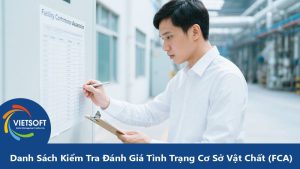 Danh Sách Kiểm Tra Đánh Giá Tình Trạng Cơ Sở Vật Chất (FCA)