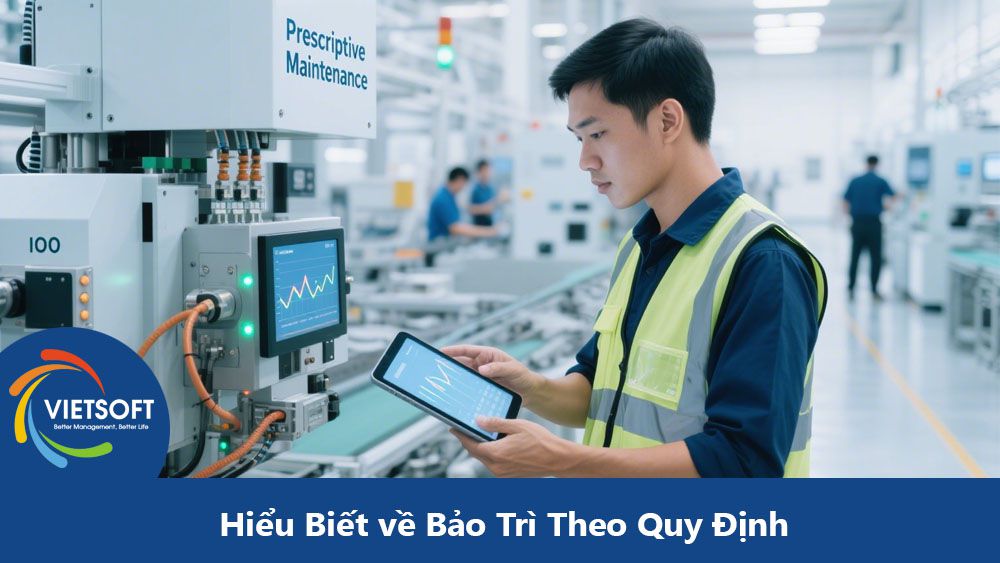 Hiểu Biết về Bảo Trì Theo Quy Định: Cách Mạng Hóa Quản Lý Tài Sản