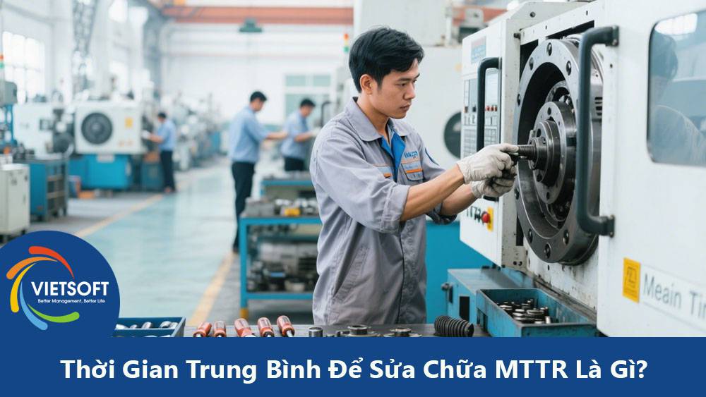 Thời Gian Trung Bình Để Sửa Chữa MTTR Là Gì?