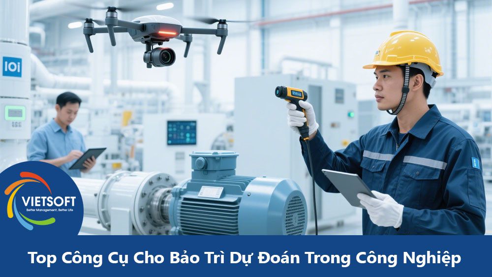 Top Công Cụ Cho Bảo Trì Dự ĐoánTrong Công Nghiệp Hiện Đại