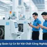08 Xu Hướng Quản Lý Cơ Sở Vật Chất Công Nghiệp 2025-2026