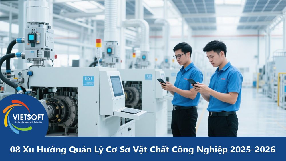 08 Xu Hướng Quản Lý Cơ Sở Vật Chất Công Nghiệp 2025-2026