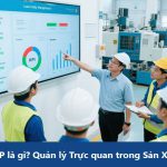 Bảng SQCDP là gì? Quản lý Trực quan trong Sản Xuất Tinh Gọn