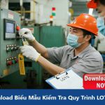 Download Miễn phí - Biểu Mẫu Kiểm Tra Quy Trình LOTO (Lockout/Tagout)