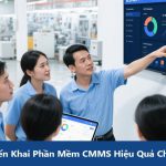 Lộ Trình Triển Khai Phần Mềm CMMS Hiệu Quả Cho Năm 2026
