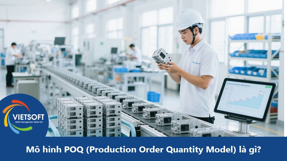 Mô hình POQ (Production Order Quantity Model) là gì?