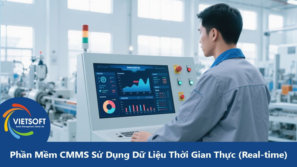 Phần Mềm CMMS Sử Dụng Dữ Liệu Thời Gian Thực Real-time