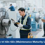 Mô hình bảo trì tiên tiến (Maintenance Maturity Ladder) là gì