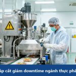 Phương pháp cắt giảm downtime ngành thực phẩm hiệu quả