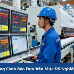 Khái Niệm Hệ Thống Cảnh Báo Dựa Trên Mức Độ Nghiêm Trọng Trong Quản Lý Bảo Trì