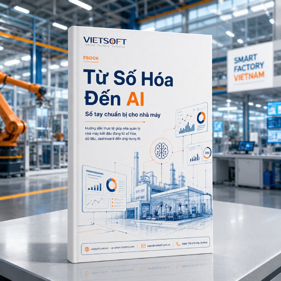 Ebook Từ Số Hóa Đến AI - Sổ tay chuẩn bị cho nhà máy của Vietsoft