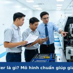 Work Order là gì? Mô hình chuẩn giúp giảm delay và downtime