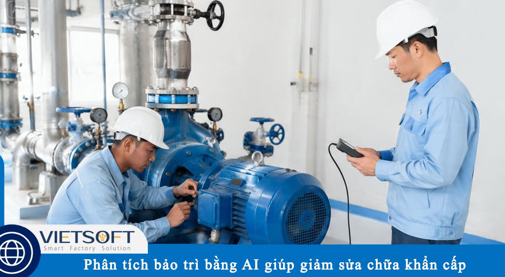 Phân tích bảo trì bằng AI giúp giảm sửa chữa khẩn cấp