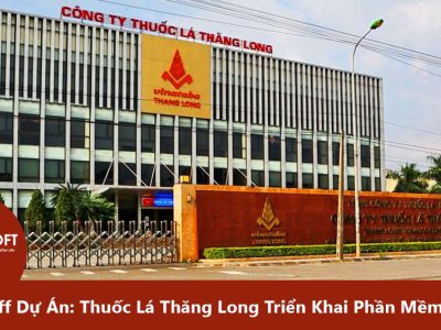 Kick-Off Dự Án: Thuốc Lá Thăng Long Triển Khai Phần Mềm CMMS